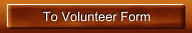 To Volunteer Form